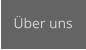 Über uns