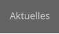 Aktuelles